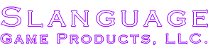 www.slangaugegameproducts.com